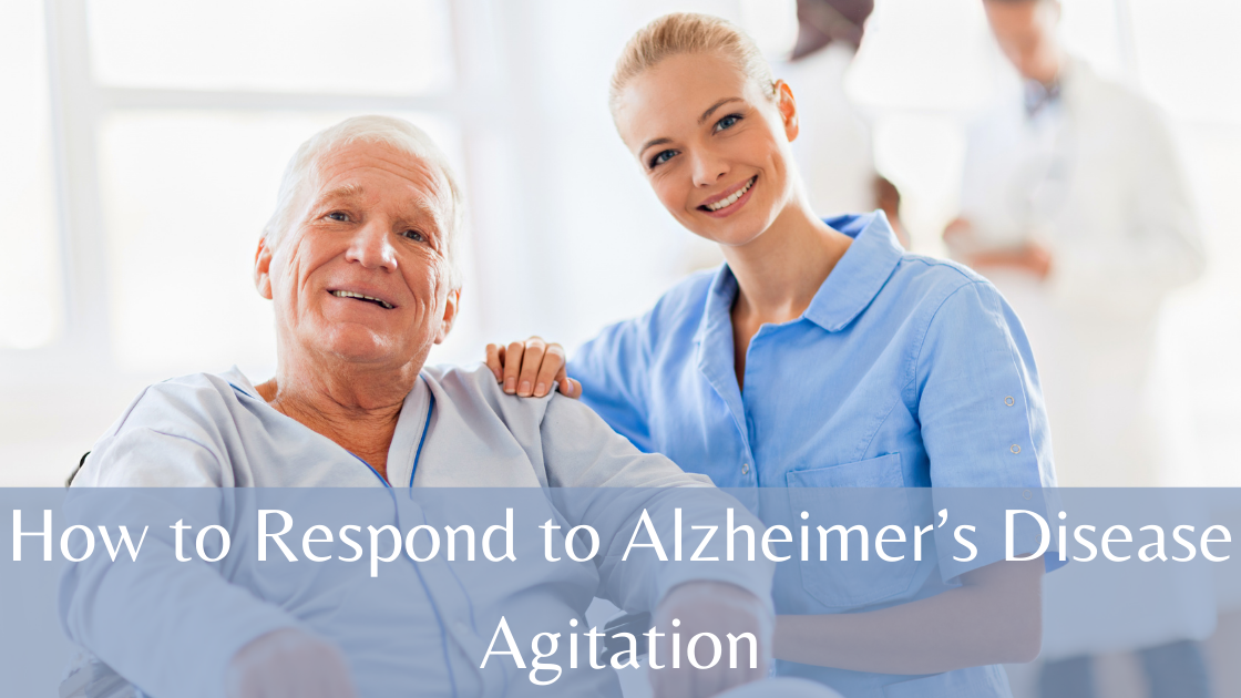 how-to-respond-to-alzheimer-s-disease-agitation-btc-of-new-bedford