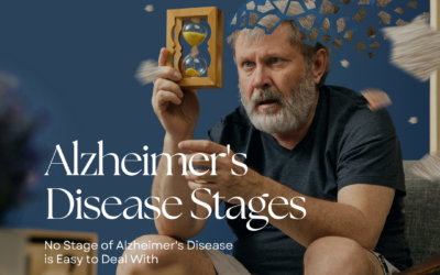No stage of Alzheimer’s disease is easier to deal with than others 